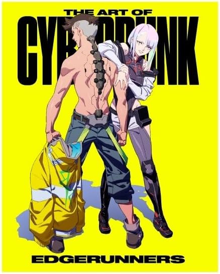 その他 THE ART OF CYBERPUNK: EDGERUNNERS Cyberpunk: Edgerunners - The Art of Cyberpunk: Edgerunners
