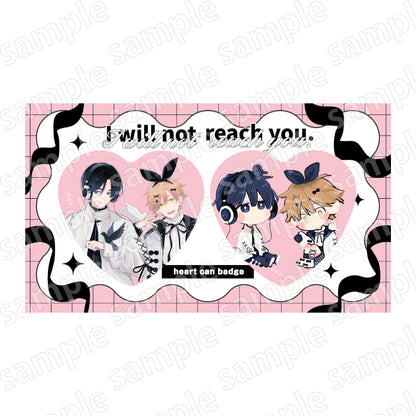 I Cannot Reach You - Heart Can Badges Black & Pink Ver. Complete Set of 2 Types [Pre-order Mar 2026]