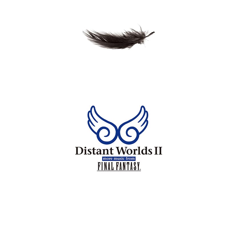 Distant Worlds II ： more music from FINAL FANTASY CD