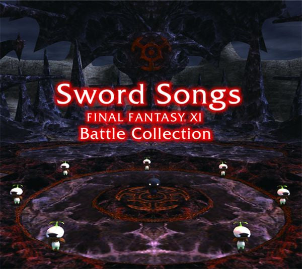 Sword Songs ～ FINAL FANTASY XI Battle Collection CD