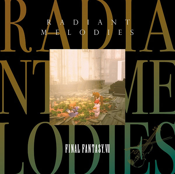 Radiant Melodies - FINAL FANTASY VII CD