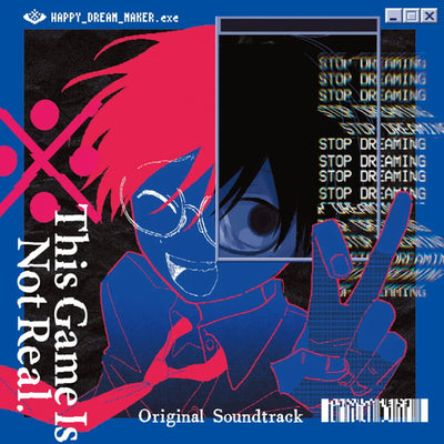 This Game Is Not Real - Original Soundtrack CD - cover artwork