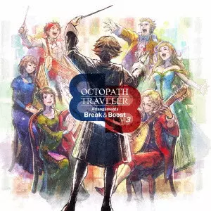 Octopath Traveler - Break & Boost Vol.3 Arrangement CD - cover