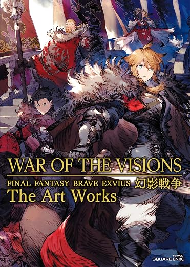 Final Fantasy Brave Exvius War of the Visions - The Art Works
